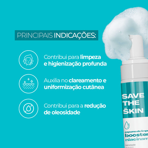Booster Niacinamida Espuma de Limpeza 120ml - Save the Skin